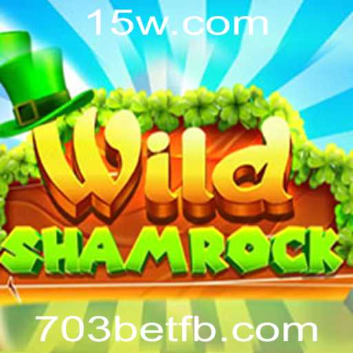 Descubra o Universo de WildShamrock: Um Jogo Inovador com 703bet